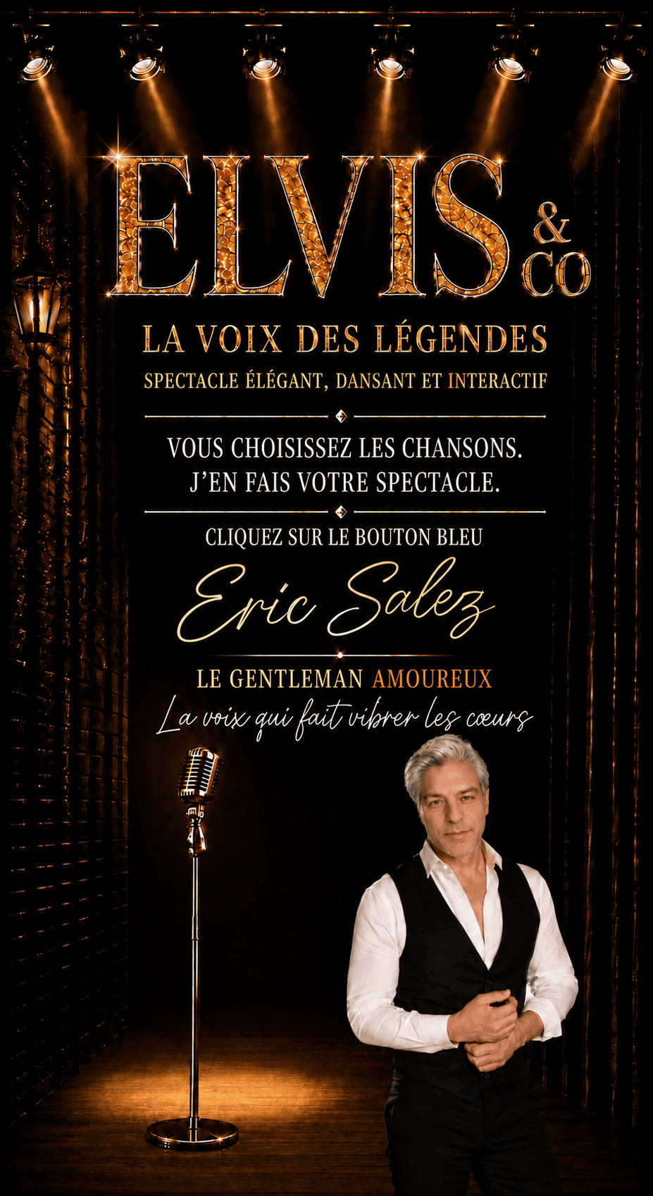 Eric Salez, Le Gentleman Amoureux, présente Elvis & Co, spectacle musical interactif Jukebox Live à Tarbes